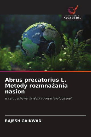 Abrus precatorius L. Metody rozmna¿ania nasion