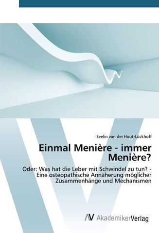 Einmal Menière - immer Menière?