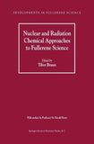 Nuclear and Radiation Chemical Approaches to Fullerene Science