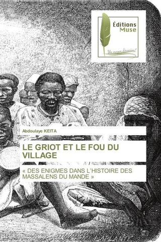 LE GRIOT ET LE FOU DU VILLAGE