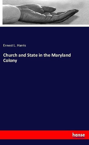 Church and State in the Maryland Colony