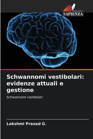 Schwannomi vestibolari: evidenze attuali e gestione