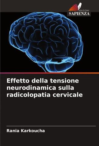 Effetto della tensione neurodinamica sulla radicolopatia cervicale