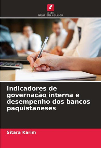 Indicadores de governação interna e desempenho dos bancos paquistaneses
