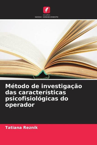 Método de investigação das características psicofisiológicas do operador