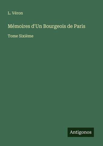Mémoires d'Un Bourgeois de Paris