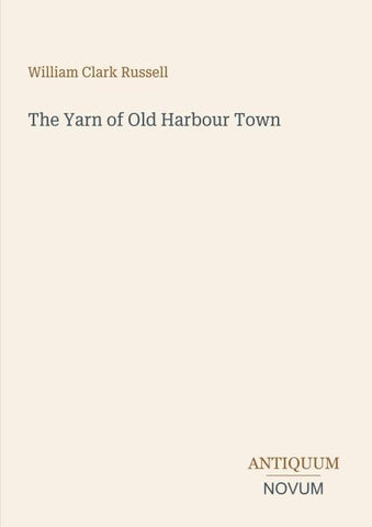 The Yarn of Old Harbour Town
