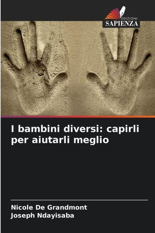 I bambini diversi: capirli per aiutarli meglio