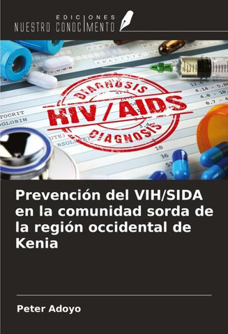 Prevención del VIH/SIDA en la comunidad sorda de la región occidental de Kenia
