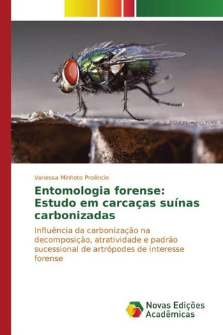 Entomologia forense: Estudo em carcaças suínas carbonizadas