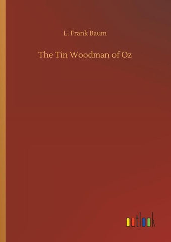 The Tin Woodman of Oz
