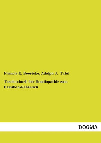 Taschenbuch der Homöopathie zum Familien-Gebrauch