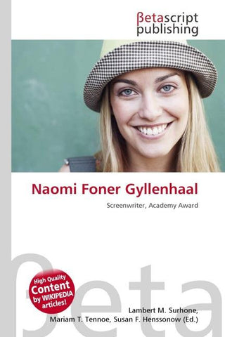 Naomi Foner Gyllenhaal