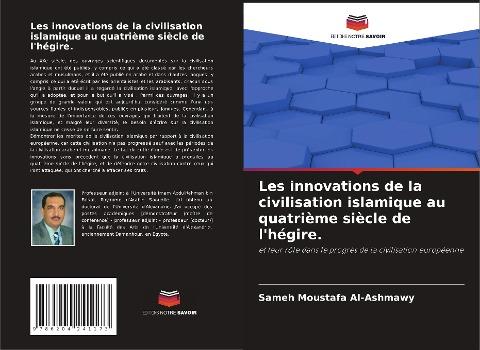 Les innovations de la civilisation islamique au quatrième siècle de l'hégire.