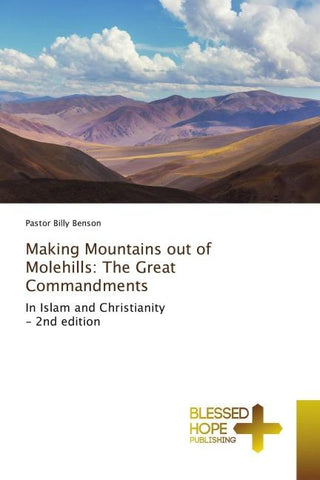 Making Mountains out of Molehills: The Great Commandments