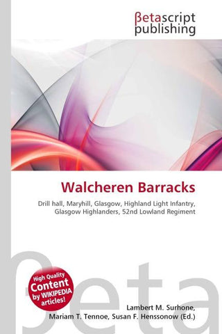 Walcheren Barracks