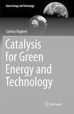 Catalysis for Green Energy and Technology