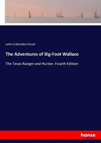 The Adventures of Big-Foot Wallace