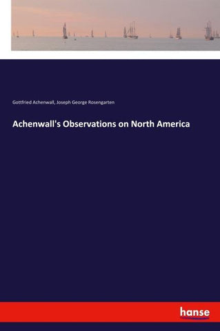 Achenwall's Observations on North America