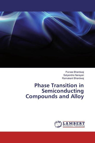 Phase Transition in Semiconducting Compounds and Alloy