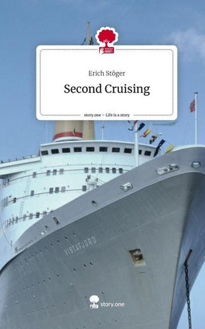 Second Cruising. Life is a Story - story.one