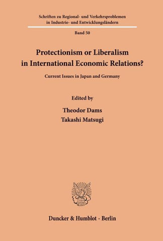 Protectionism or Liberalism in International Economic Relations?
