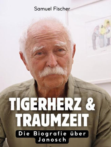 Tigerherz & Traumzeit