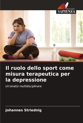 Il ruolo dello sport come misura terapeutica per la depressione