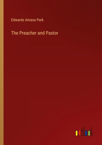 The Preacher and Pastor