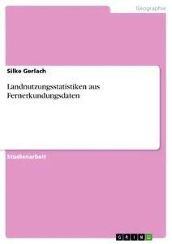 Landnutzungsstatistiken aus Fernerkundungsdaten