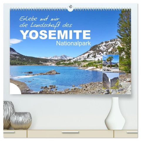 Erlebe mit mir die Landschaft des Yosemite Nationalpark (hochwertiger Premium Wandkalender 2026 DIN A2 quer), Kunstdruck in Hochglanz