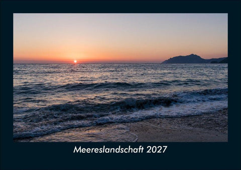 Meereslandschaft 2027 Fotokalender DIN A5