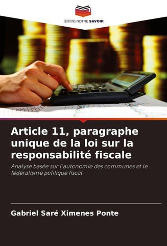 Article 11, paragraphe unique de la loi sur la responsabilité fiscale