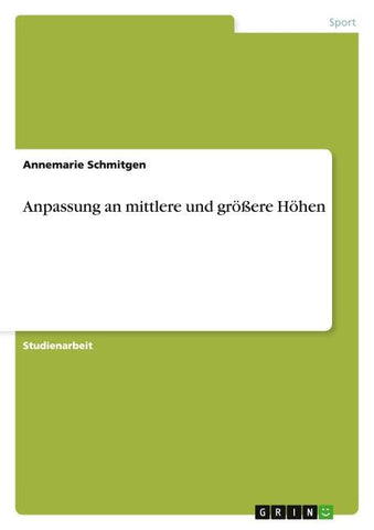Anpassung an mittlere und größere Höhen