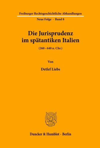 Die Jurisprudenz im spätantiken Italien.