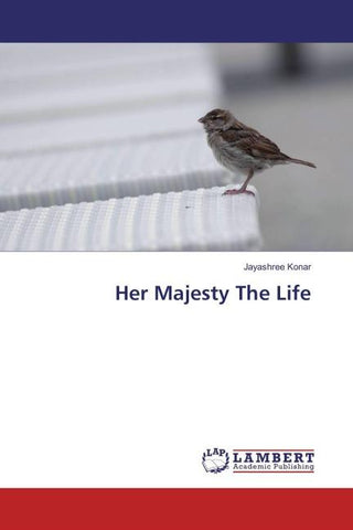 Her Majesty The Life