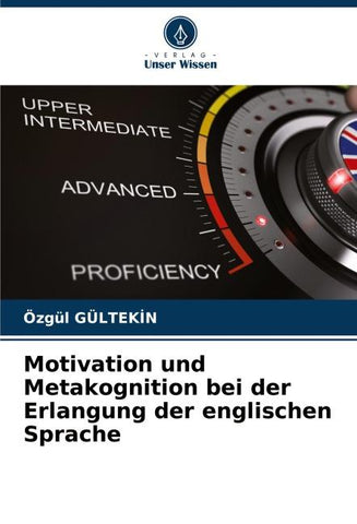 Motivation und Metakognition bei der Erlangung der englischen Sprache