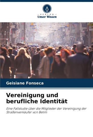 Vereinigung und berufliche Identität