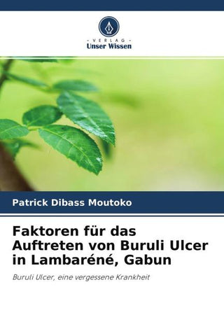 Faktoren für das Auftreten von Buruli Ulcer in Lambaréné, Gabun