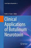 Clinical Applications of Botulinum Neurotoxin