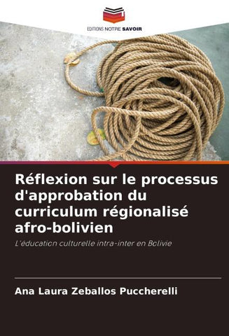 Réflexion sur le processus d'approbation du curriculum régionalisé afro-bolivien