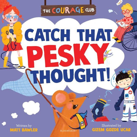 Catch That Pesky Thought!