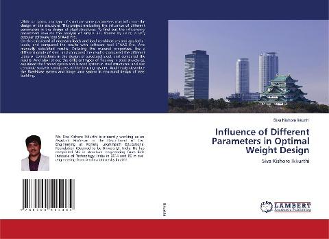 Influence of Different Parameters in Optimal Weight Design