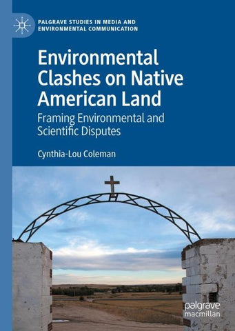 Environmental Clashes on Native American Land