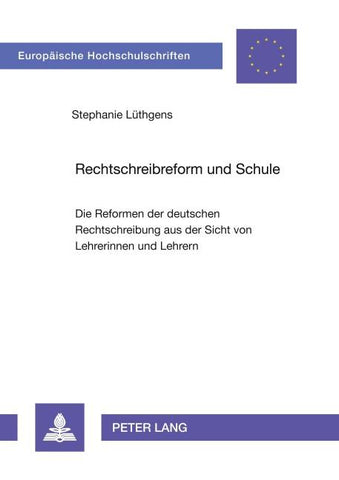 Rechtschreibreform und Schule