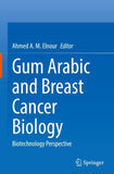 Gum Arabic and Breast Cancer Biology