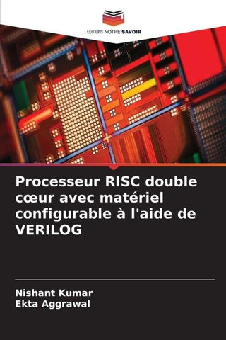 Processeur RISC double c¿ur avec matériel configurable à l'aide de VERILOG