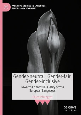 Gender-neutral, Gender-fair, Gender-inclusive