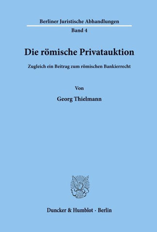 Die römische Privatauktion.