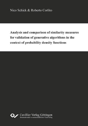 Analysis and comparison of similarity measures for validation of generative algorithms in the context of probability density functions